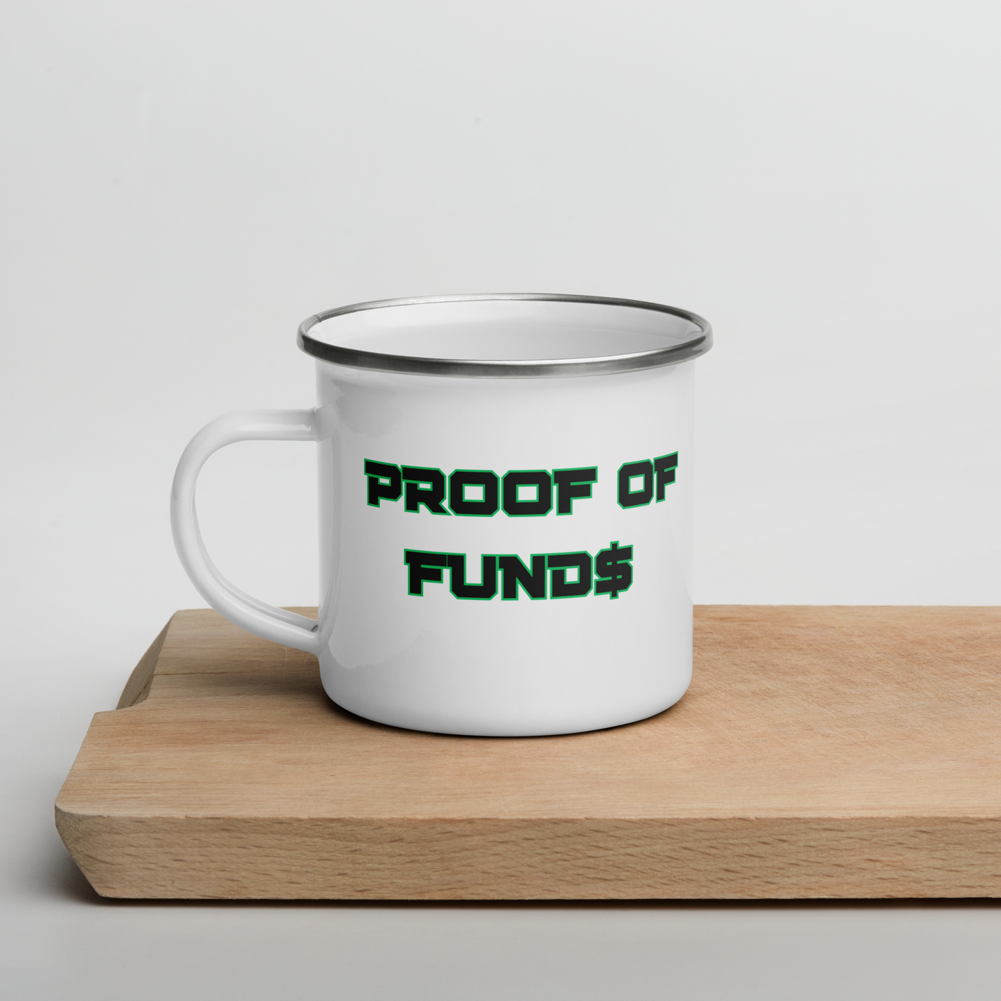 Proof of Funds Enamel Mug