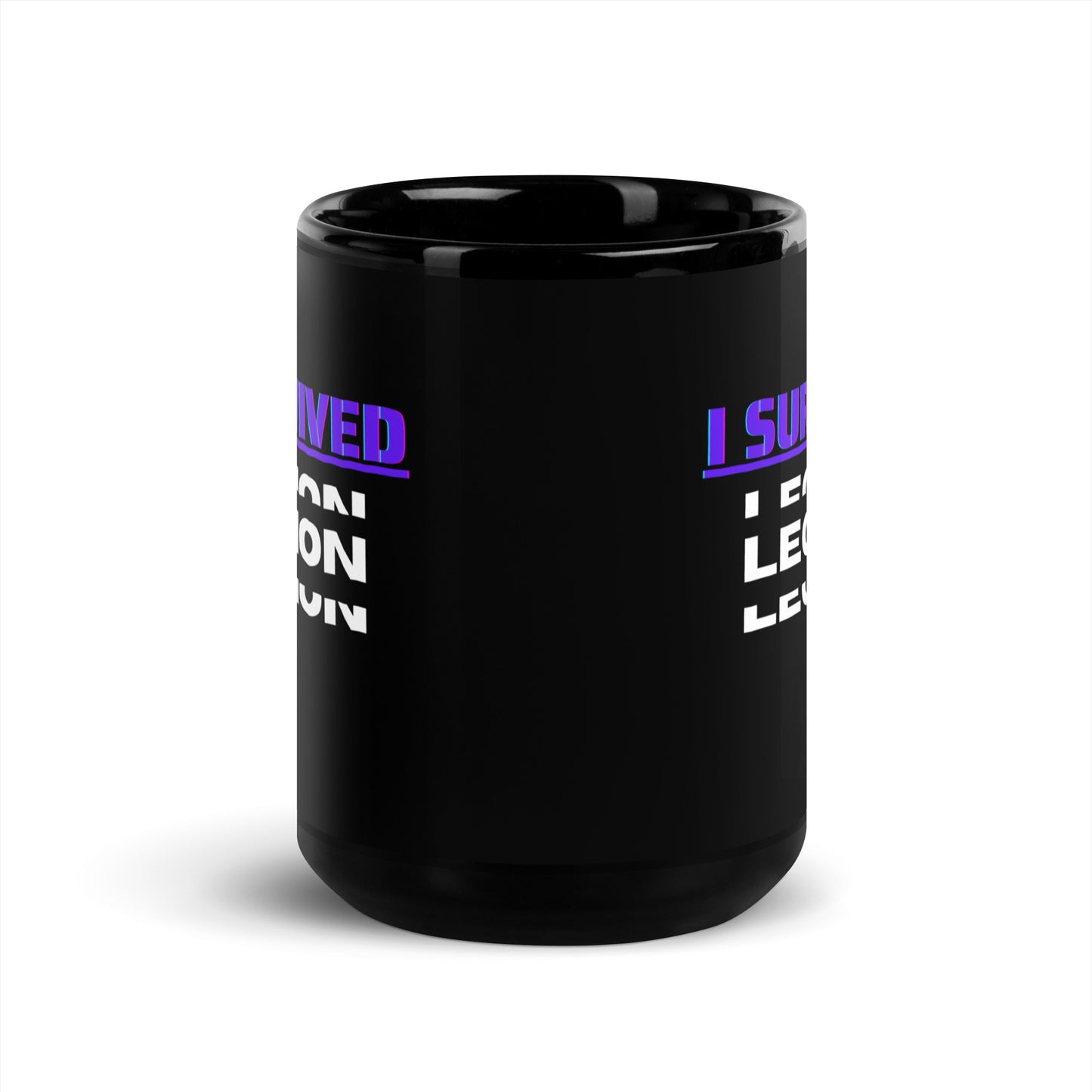 I Survived Legion Black Glossy Mug