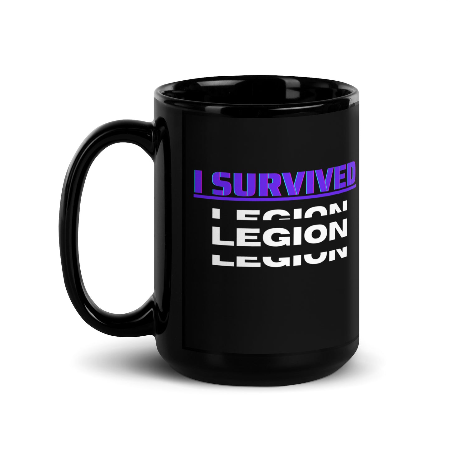 I Survived Legion Black Glossy Mug