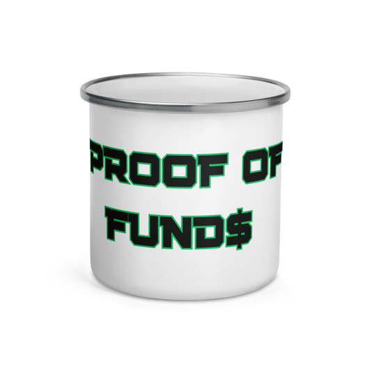 Proof of Funds Enamel Mug