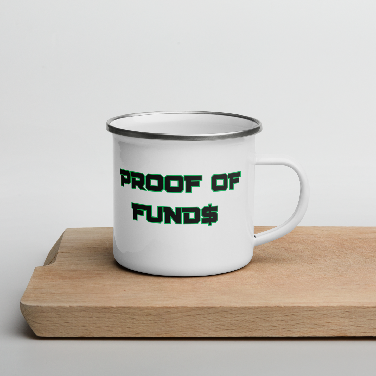 Proof of Funds Enamel Mug