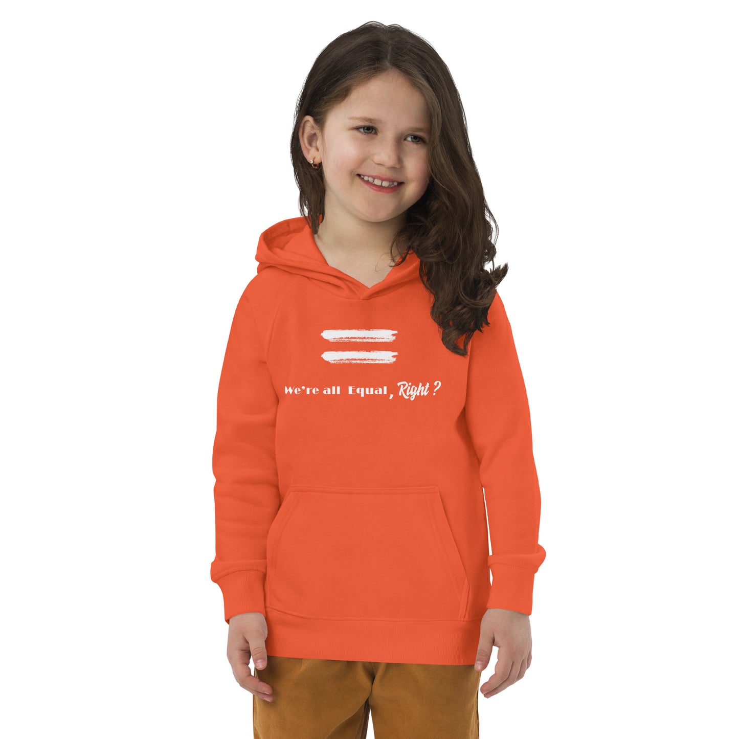 We are all equal, right?/Kids Eco Hoodie.