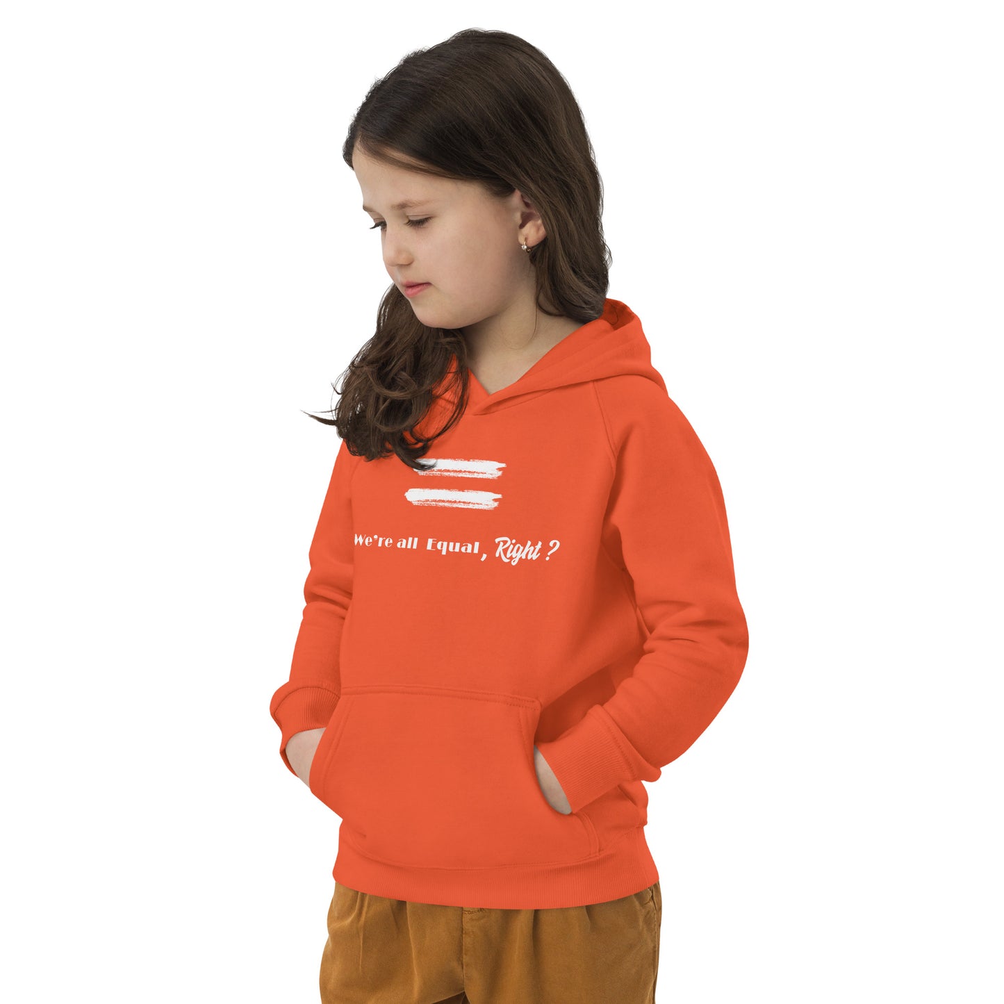 We are all equal, right?/Kids Eco Hoodie.