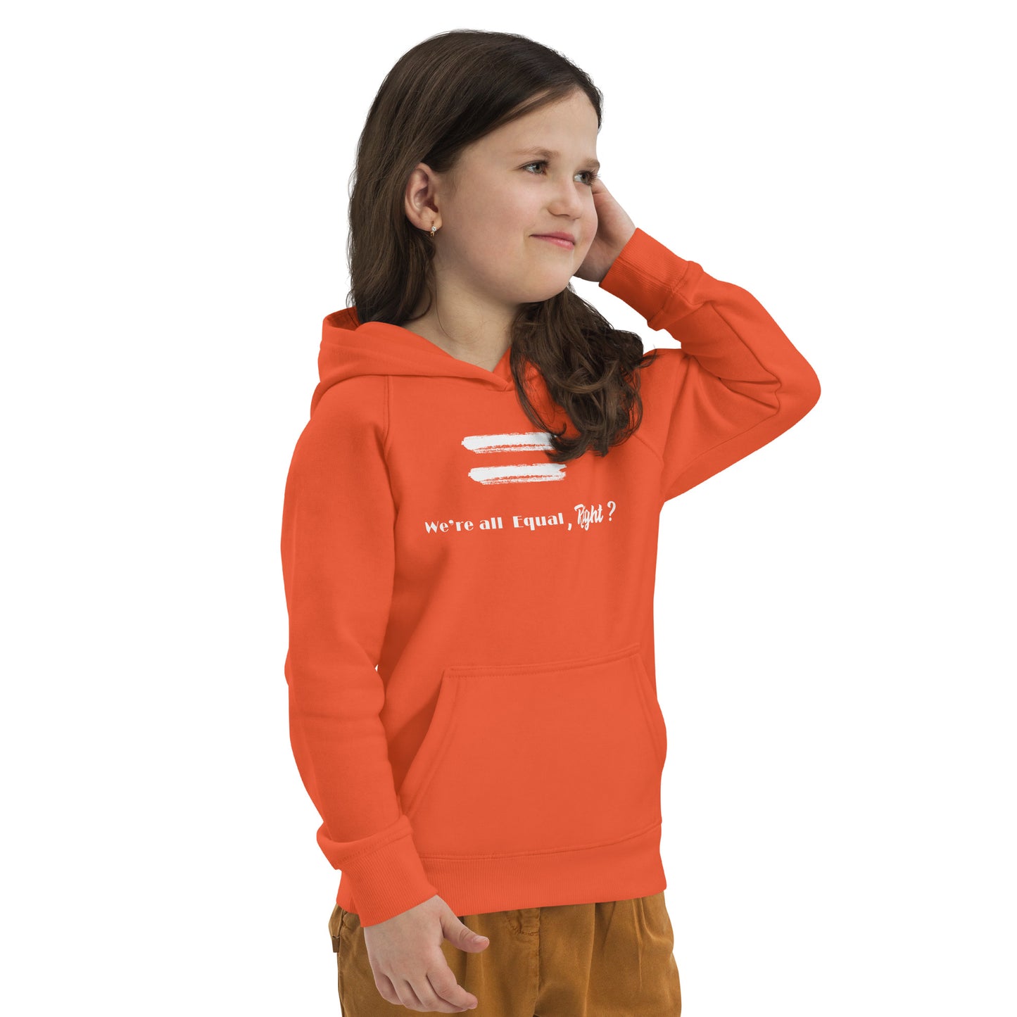 We are all equal, right?/Kids Eco Hoodie.