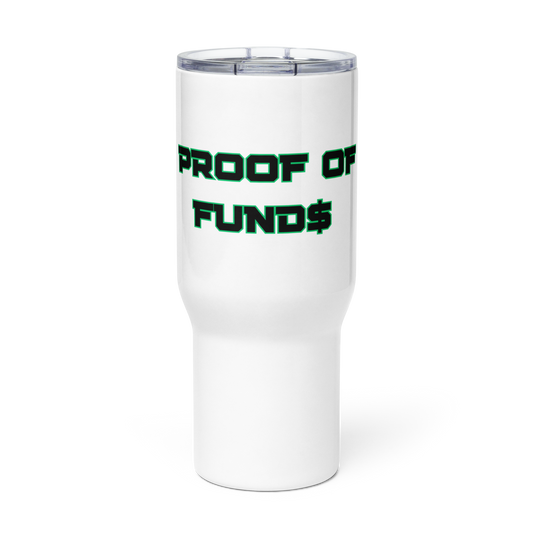 Proof of Funds Travel mug with a handle