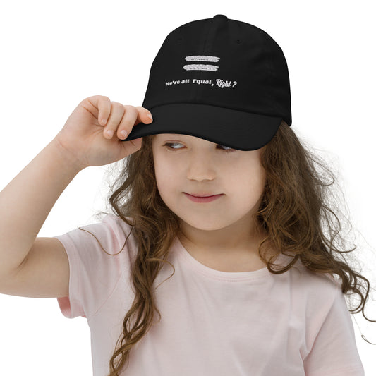 Youth baseball cap/ We are all equal, right?